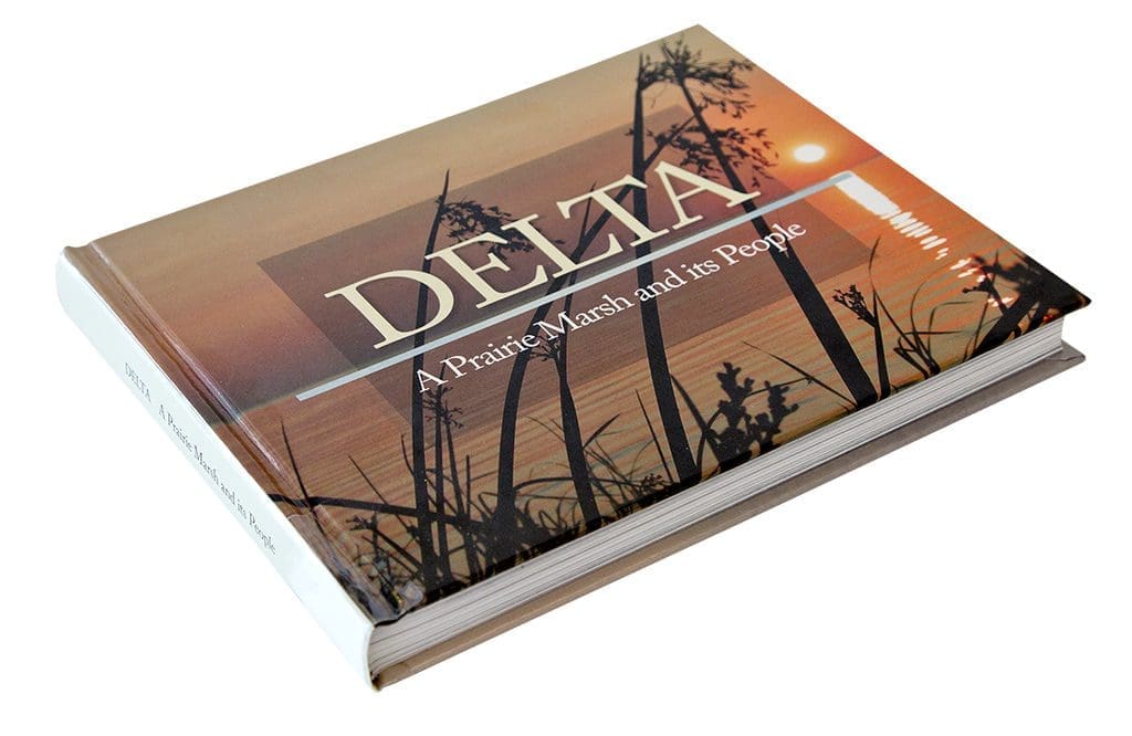 Delta: A Prairie Marsh and its People