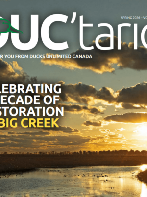 Ontario News from Ducks Unlimited Canada